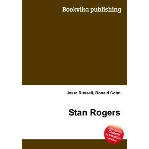  Stan Rogers: Ronald Cohn Jesse Russell: Books