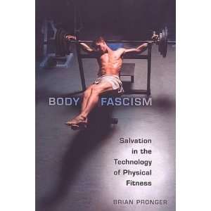   the Technology of Physical Fitness [Paperback] Brian Pronger Books