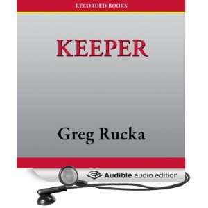   Keeper (Audible Audio Edition) Greg Rucka, John Randolph Jones Books