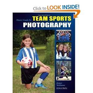  Master Guide for Team Sports Photography [Paperback 
