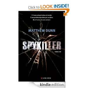 Spykiller (La Gaja scienza) (Italian Edition) Matthew Dunn, M. Lasvet 