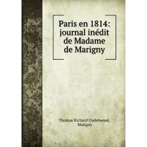   ©dit de Madame de Marigny Marigny Thomas Richard Underwood Books