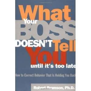   Behavior That Is Holding You Back [Paperback] Robert Bramson Books