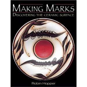    Discovering the Ceramic Surface [Paperback] Robin Hopper Books