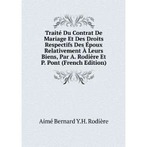   re Et P. Pont (French Edition) AimÃ© Bernard Y.H. RodiÃ¨re Books
