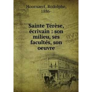   milieu, ses facultÃ©s, son oeuvre: Rodolphe, 1886  Hoornaert: Books