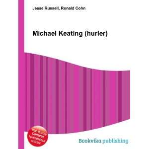 Michael Keating (hurler) Ronald Cohn Jesse Russell Books