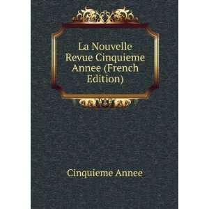   Revue Cinquieme Annee (French Edition) Cinquieme Annee Books