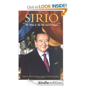 Sirio The Story of My Life and Le Cirque Sirio Maccioni, Peter J 