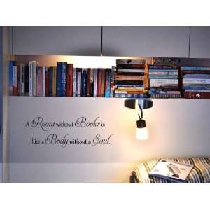  A Room Without Books Is like a Body Without a Soul Vinyl 