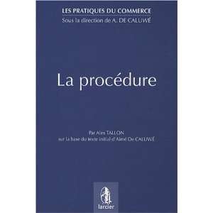    la procédure (9782804429003) Alex;Caluwe, Aime De Tallon Books