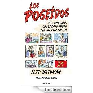 Los poseídos (Spanish Edition): Batuman Elif, Marta Rebón:  
