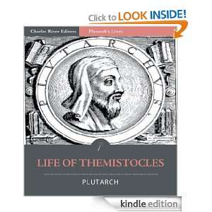 Plutarchs Lives Life of Themistocles [Illustrated] Plutarch 