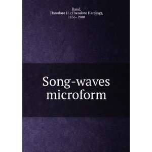   waves microform Theodore H. (Theodore Harding), 1835 1900 Rand Books