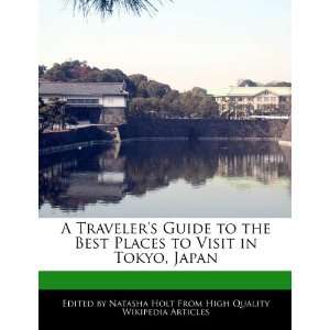   Places to Visit in Tokyo, Japan (9781437523805) Natasha Holt Books