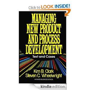 Managing New Product and Process Development Steven C. Wheelwright 