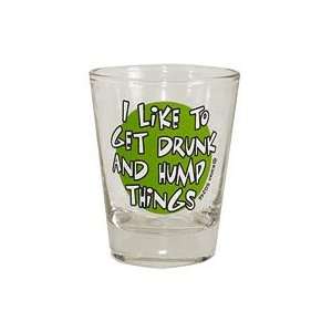 I GET TOTALLY SHITFACED. WHATS YOUR HOBBY? Shot Glass 