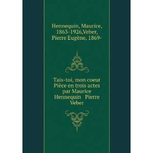   1863 1926,Veber, Pierre EugÃ¨ne, 1869  Hennequin  Books