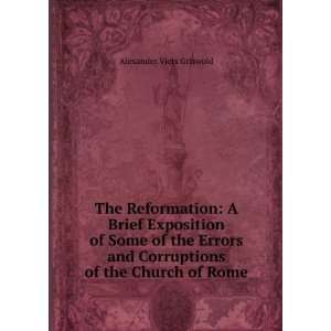   and Corruptions of the Church of Rome Alexander Viets Griswold Books
