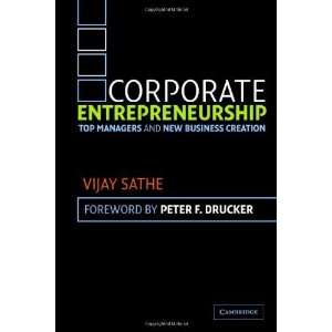   Top Managers and New Business Creation [Paperback]: Vijay Sathe: Books