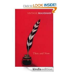Then And Now (Vintage classics) W Somerset Maugham  