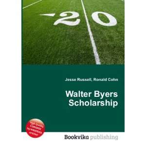  Walter Byers Scholarship Ronald Cohn Jesse Russell Books