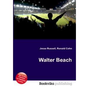  Walter Beach Ronald Cohn Jesse Russell Books