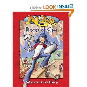  Akiko Pieces of Gax [Hardcover] Mark Crilley Books