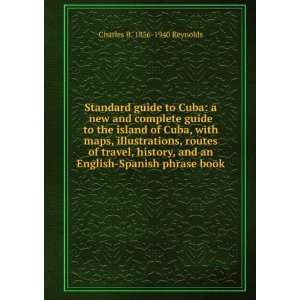 Standard guide to Cuba a new and complete guide to the island of Cuba 