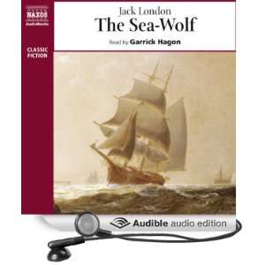  The Sea Wolf (Audible Audio Edition) Jack London, Garrick 