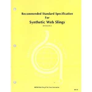 Synthetic Web Slings (Recommended Standard Specification) Web Sling 
