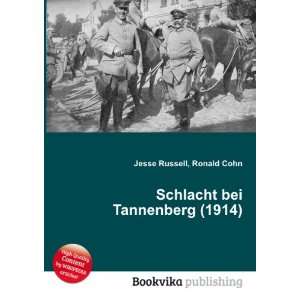  Schlacht bei Tannenberg (1914) Ronald Cohn Jesse Russell 