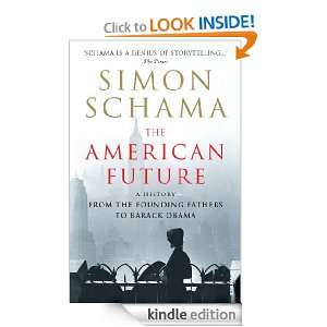 The American Future Simon Schama  Kindle Store