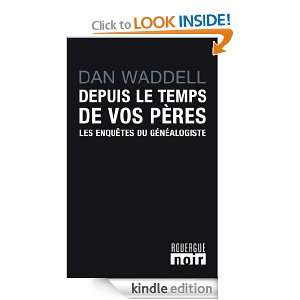   Dan Waddell, Traduit de langlais par Jean René Dastugue 