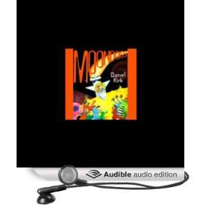   Moondogs (Audible Audio Edition) Daniel Kirk, Stuart Blinder Books