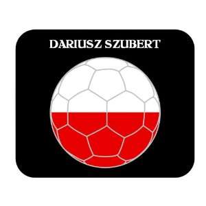  Dariusz Szubert (Poland) Soccer Mouse Pad: Everything Else