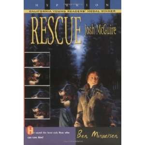  Rescue Josh McGuire [Paperback] Ben Mikaelsen Books