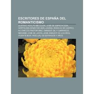  Escritores de España del Romanticismo: Gustavo Adolfo 