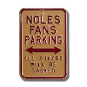  State Seminoles Others will be Sacked Parking Sign