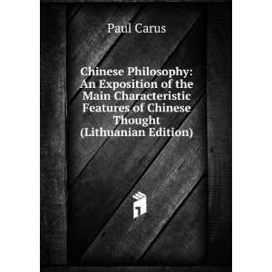 Chinese Philosophy An Exposition of the Main Characteristic Features 