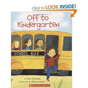  Off To Kindergarten [Hardcover] Tony Johnston Books