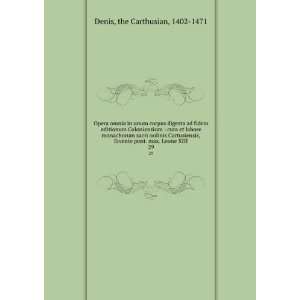  pont. max. Leone XIII. 29: the Carthusian, 1402 1471 Denis: Books