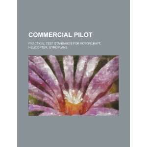  Commercial pilot: practical test standards for rotorcraft 