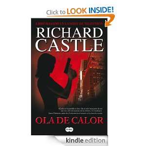 Ola de calor (Nikki Heat) (Spanish Edition) Castle Richard, Eva 