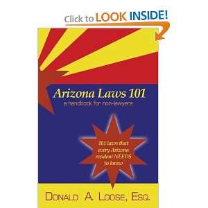  Arizona Laws 101 A Handbook for Non Lawyers [Paperback 