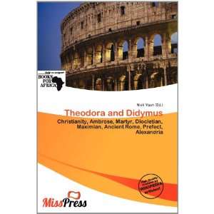  Theodora and Didymus (9786200774132) Niek Yoan Books