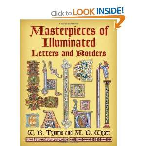  Masterpieces of Illuminated Letters and Borders (Dover 