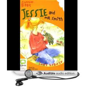  Aussie Bites Jessie and Mr. Smith (Audible Audio Edition 