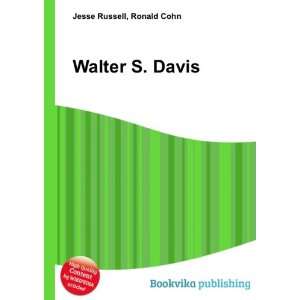  Walter S. Davis Ronald Cohn Jesse Russell Books