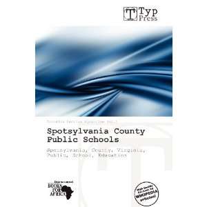  Spotsylvania County Public Schools (9786138848196 